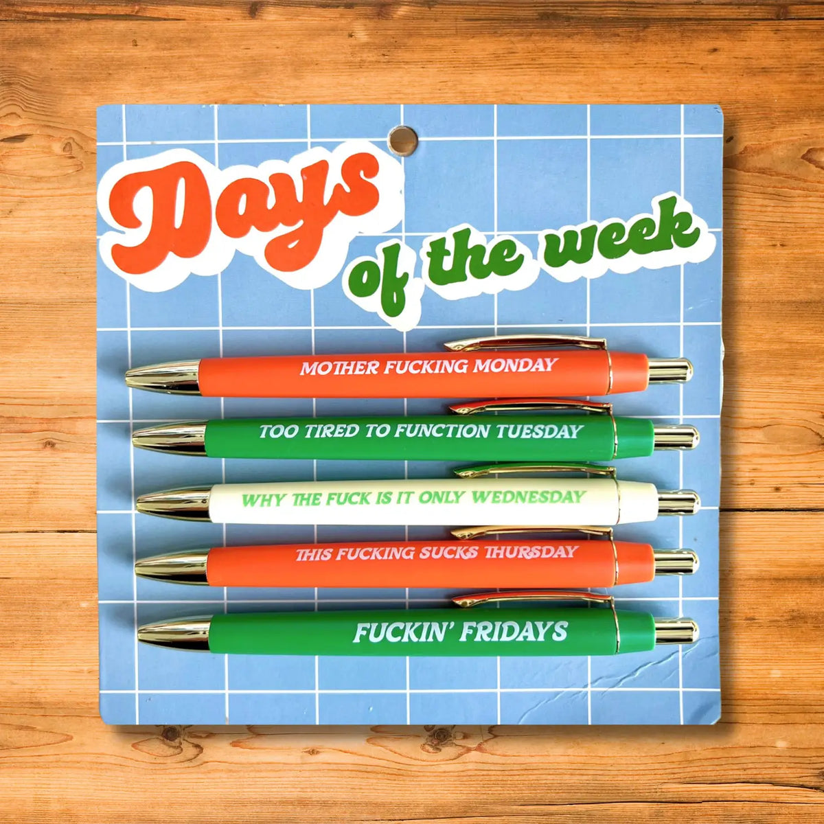 Inappropriate Days of the Week Pen Set, 7 Inappropriate Days of the Week  Pen Set