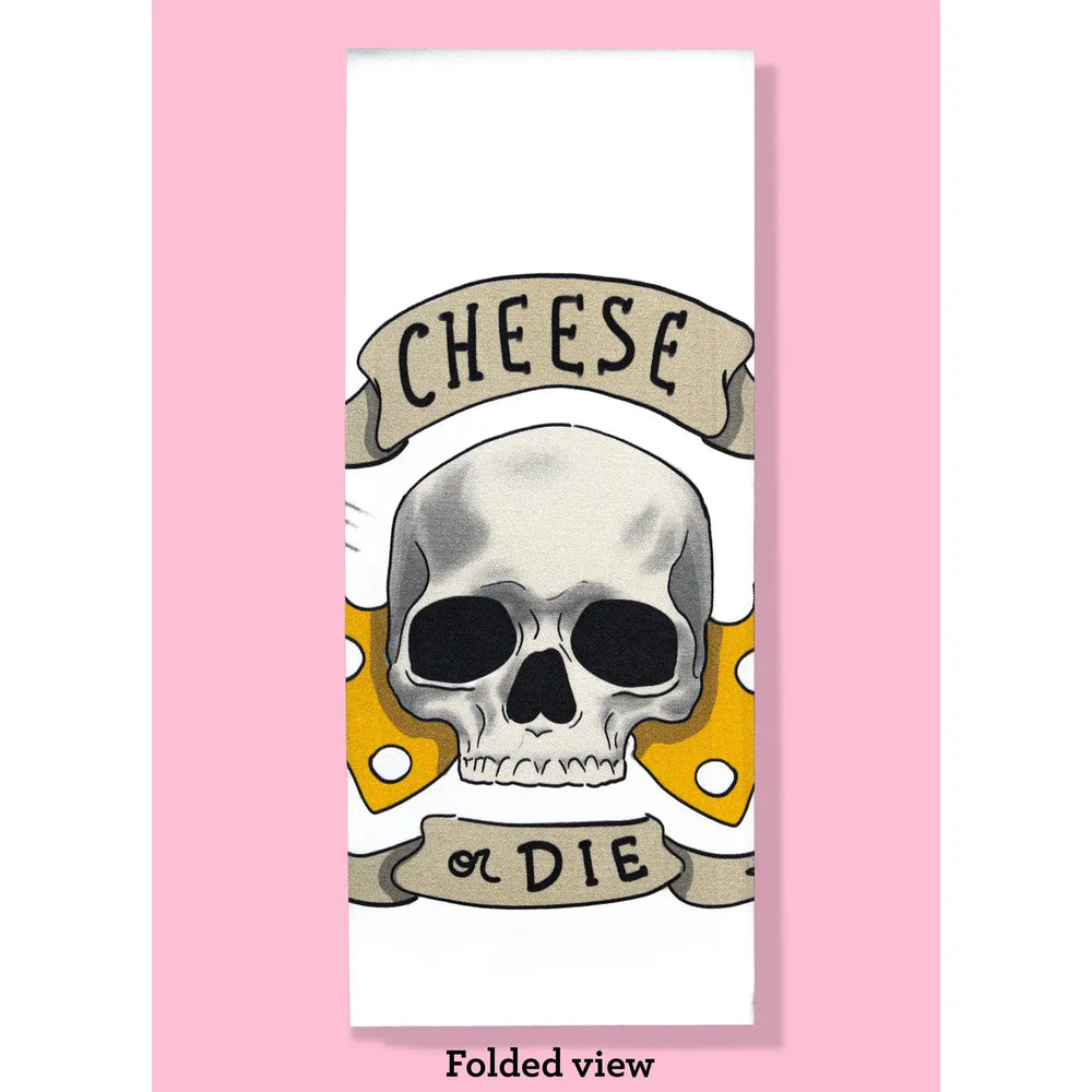 Cheese or Die Kitchen Towel