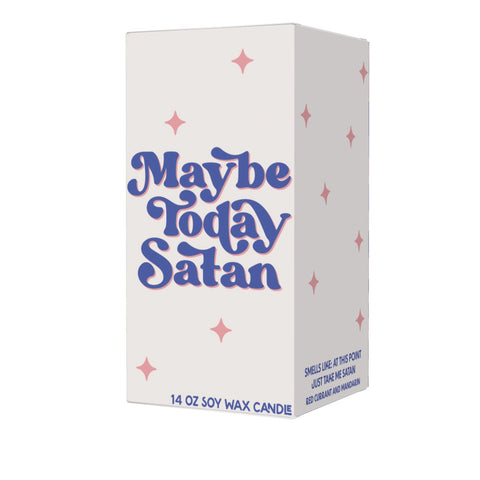 Maybe Today Satan Candle