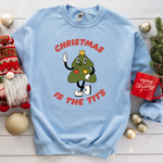 Christmas Is The Tits Sweatshirt