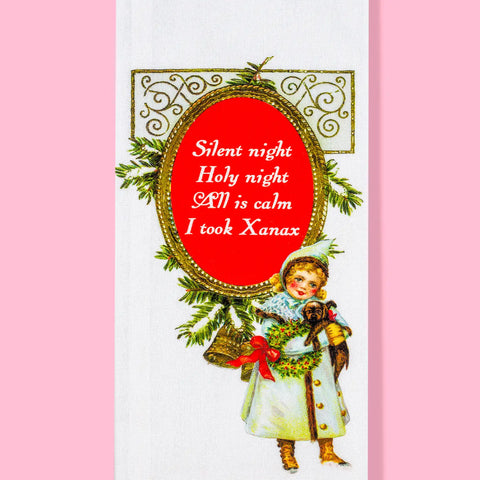 Silent Night I Took Xanax Dishtowel