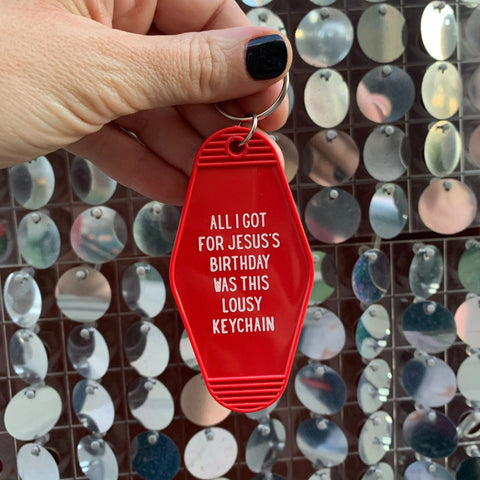 All I Got For Jesus's Birthday Christmas Motel Style Keychain in Red