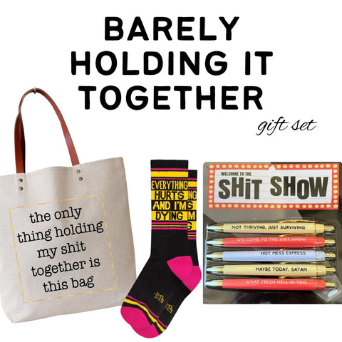 Barely Holding It Together Gift Bundle