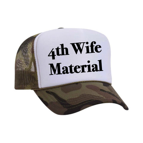 4th Wife Material Trucker Hat