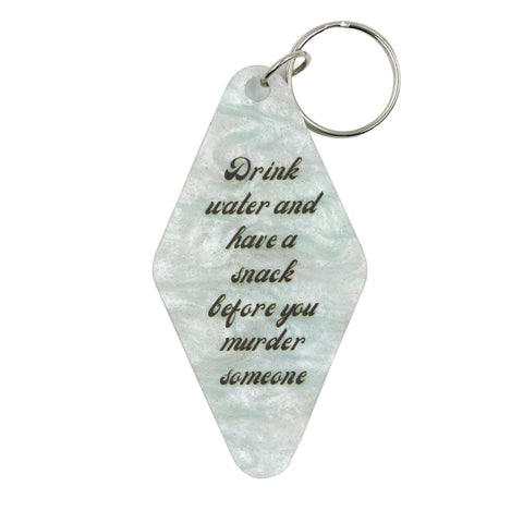 Drink Water Before You Murder Someone Keychain in Marble Mint