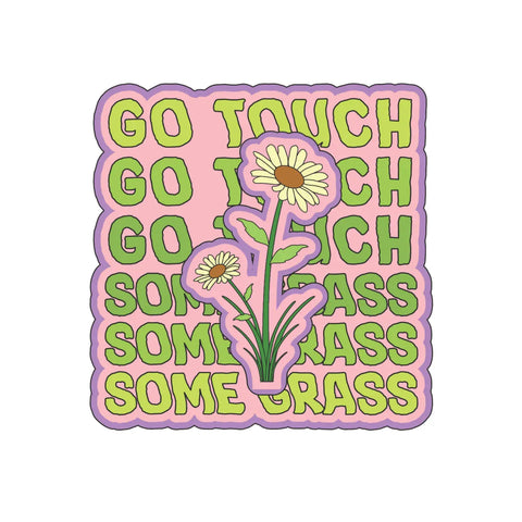 Go Touch Some Grass Sticker