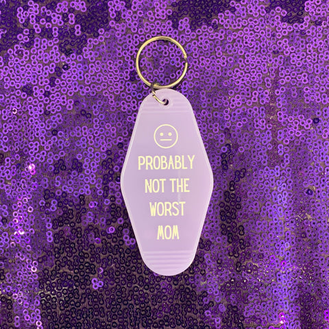 Probably Not the Worst Mom Motel Style Keychain in Purple