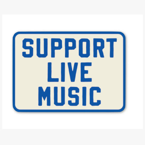 Support Live Music Sticker