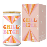 Chill, Bitch Candle