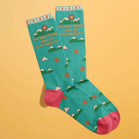 The Only Thing I Hike Up Is Anxiety Socks