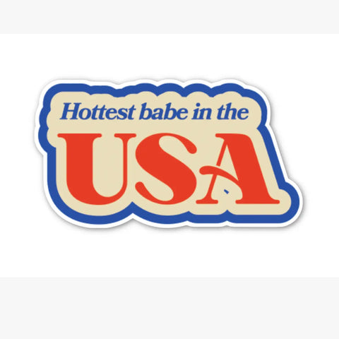 Hottest Babe In The USA sticker