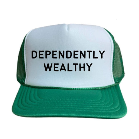 Dependently Wealthy Trucker Hat