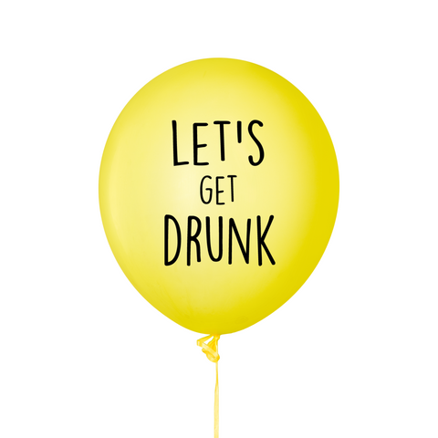 Let's Get Drunk Balloon