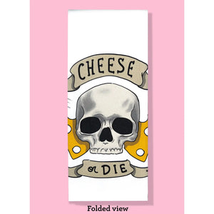 Cheese or Die Kitchen Towel
