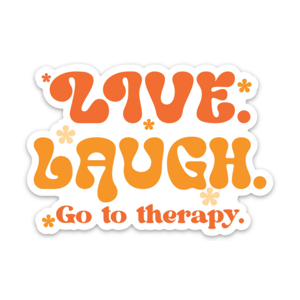 
            
                Load image into Gallery viewer, Live. Laugh. Go to Therapy Sticker
            
        