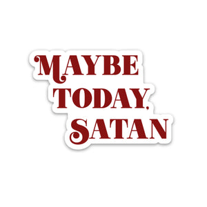 Maybe Today, Satan