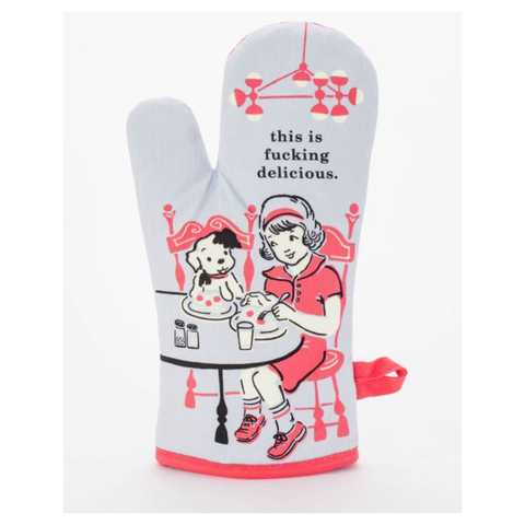 This is Fucking Delicious Oven Mitt