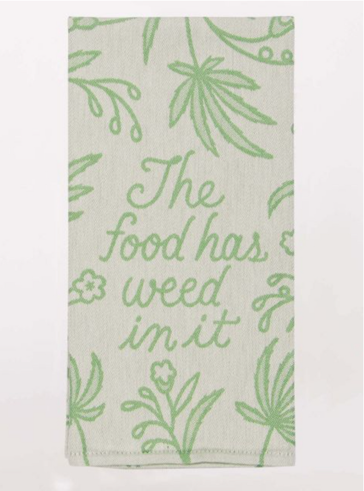 
            
                Load image into Gallery viewer, The Food Has Weed In It Kitchen Towel
            
        