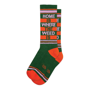 Home Is Where The Weed Is Socks