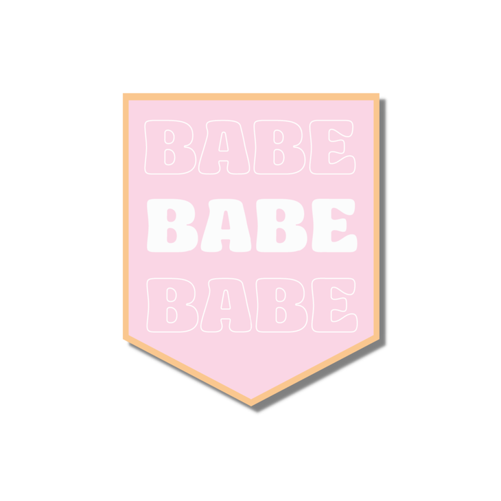 Babe Babe Babe Sticker