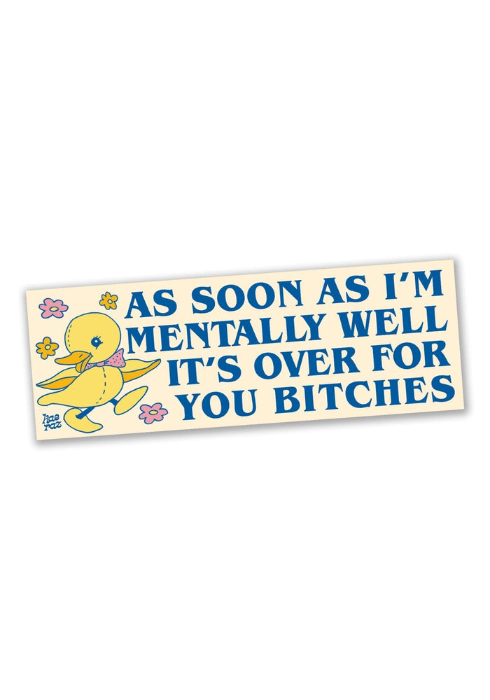 
            
                Load image into Gallery viewer, Mentally Well Duckie Bumper Sticker by kaeraz
            
        